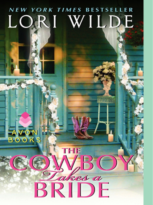 Title details for The Cowboy Takes a Bride by Lori Wilde - Wait list